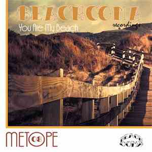 Metope - You Are My Beach FLAC
