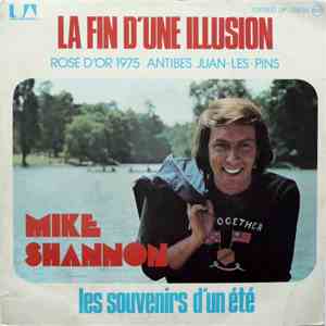 Mike Shannon  - La Fin D'Une Illusion / Les Souvenirs D’Un Été FLAC