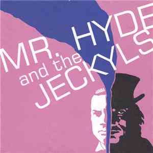 Mr. Hyde And The Jeckyls - Mr. Hyde And The Jeckyls FLAC