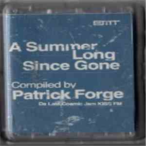 Patrick Forge - A Summer Long Since Gone FLAC