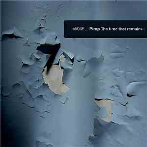 Pimp - The Time That Remains FLAC