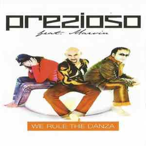 Prezioso Feat. Marvin - We Rule The Danza FLAC