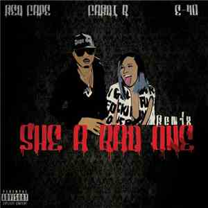 Red Cafe, Cardi B, E-40 - She A Bad One (Remix) FLAC