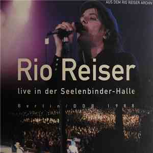 Rio Reiser - Live In Der Seelenbinder-Halle Berlin/ DDR 1988 FLAC