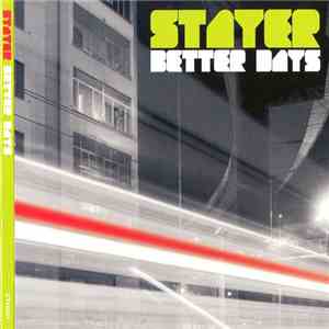 Stayer - Better Days FLAC