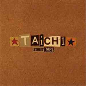 Taichi  - Street Tape FLAC