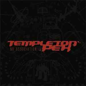 Templeton Pek - No Association FLAC