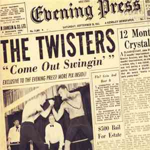 The Twisters  - Come Out Swingin' FLAC