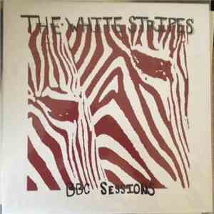 The White Stripes - BBC Sessions FLAC