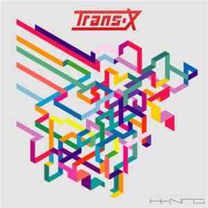 Trans-X - HI-NRG FLAC