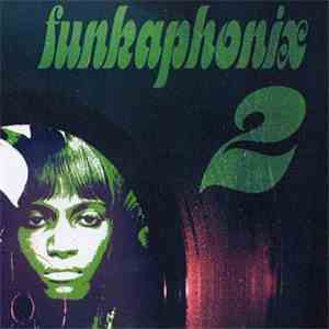 Various - Funkaphonix, Vol. 2: Raw & Uncut Funk 1968-1975 FLAC