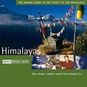 Various - The Rough Guide To The Music Of The Himalayas FLAC