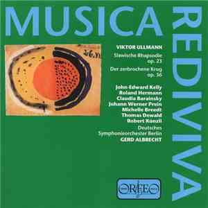 Viktor Ullmann - Slawische Rhapsodie Op. 23 / Der Zerbrochene Krug Op. 36 FLAC