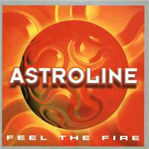 Astroline - Feel The Fire FLAC