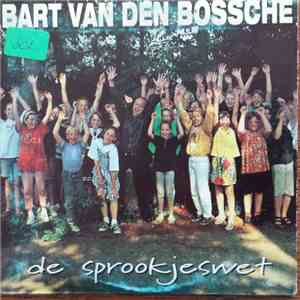Bart Van den Bossche - De Sprookjeswet FLAC