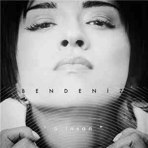 Bendeniz - O İnsan FLAC