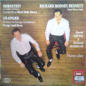 Bernstein / Grainger / Richard Rodney Bennett - David Nettle & Richard Markham - Scenes From West Side Story / Fantasy On George Gershwin's Porgy And Bess / Four Piece Suite FLAC
