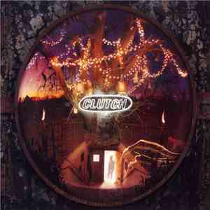 Clutch - From Beale Street To Oblivion FLAC