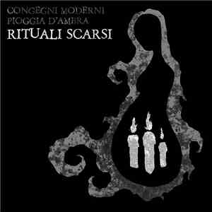 Congegni Moderni, Pioggia D'Ambra - Rituali Scarsi FLAC