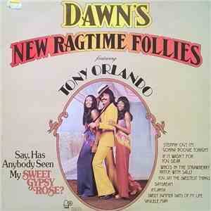 Dawn  Featuring Tony Orlando - Dawn's New Ragtime Follies FLAC