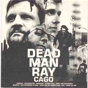 Dead Man Ray - Cago FLAC