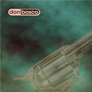 Don Bosco - Schiesseisen FLAC