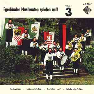 Egerländer Musikanten - Egerländer Musikanten Spielen Auf! Folge 3 FLAC