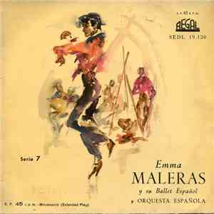 Emma Maleras Y Su Ballet Español Y Orquesta Española - Serie 7 FLAC
