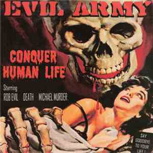 Evil Army - Conquer Human Life FLAC