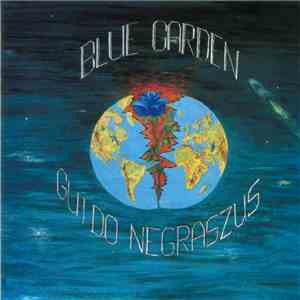 Guido Negraszus - Blue Garden FLAC