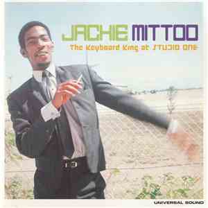 Jackie Mittoo - The Keyboard King At Studio One FLAC