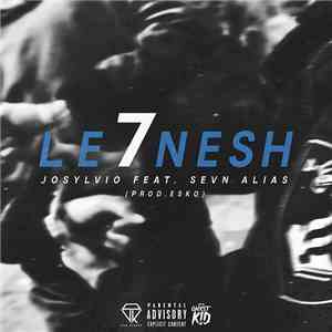Josylvio Feat. Sevn Alias - Le7nesh FLAC