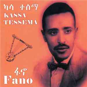 Kassa Tessema - Fano FLAC