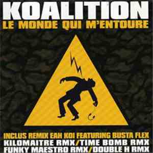 Koalition - Le Monde Qui M'Entoure FLAC