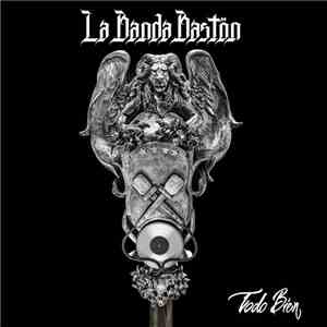 La Banda Bastön - Todo Bien FLAC