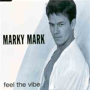 Marky Mark - Feel The Vibe FLAC