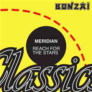Meridian - Reach For The Stars FLAC
