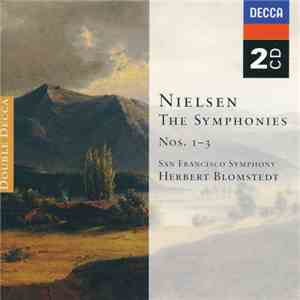 Nielsen : San Francisco Symphony / Herbert Blomstedt - The Symphonies Nos. 1–3 FLAC
