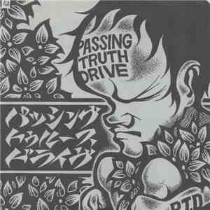 Passing Truth Drive - Passing Truth Drive FLAC