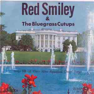 Red Smiley And The Bluegrass Cut-Ups - Sings 18 Of Their Most Requested Gospel Songs FLAC