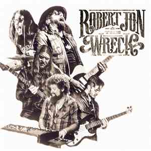 Robert Jon & The Wreck - Robert Jon & The Wreck FLAC