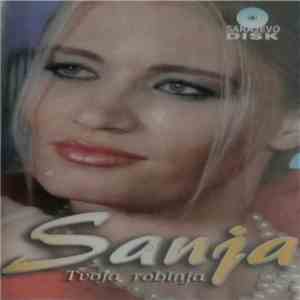 Sanja Škrba - Tvoja Robinja FLAC
