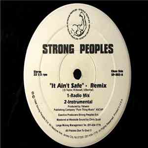 Strong Peoples - It Ain't Safe (Remix) FLAC