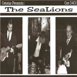 The Sea Lions - Here Comes The Sea Lions FLAC
