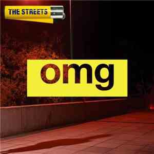 The Streets - OMG FLAC