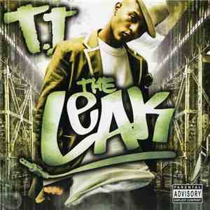 T.I. - The Leak FLAC