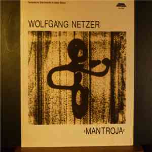 Wolfgang Netzer - Mantroja FLAC