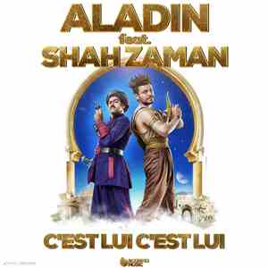 Aladin  feat. Shah Zaman - C'est Lui C'est Lui FLAC