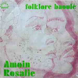 Amoin Rosalie - Folklore Baoulé FLAC