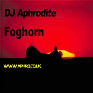 Aphrodite - Fog Horn FLAC